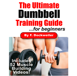 Start muscle building with the Ultimate Dumbbell Training Guide.